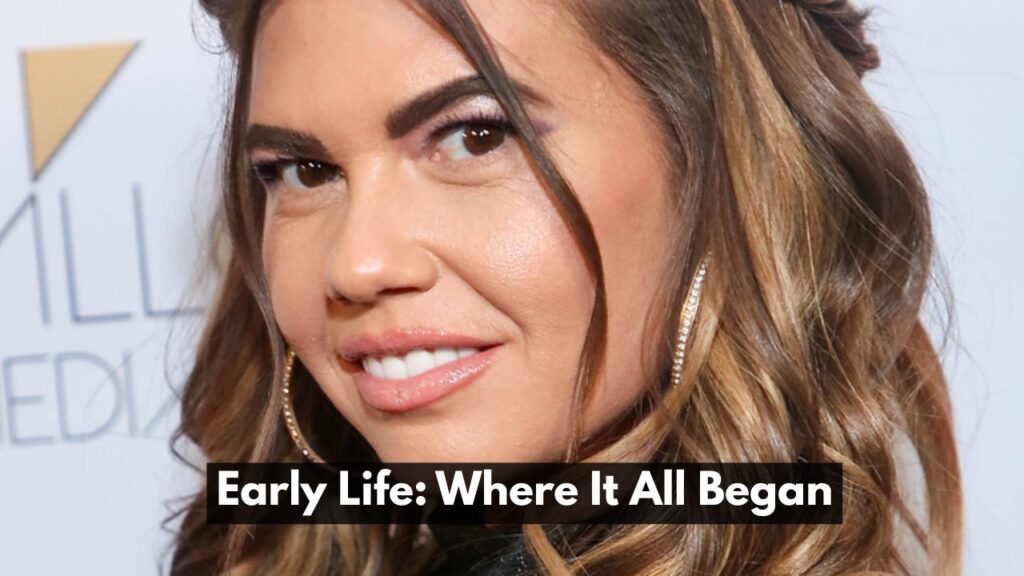 Early Life Where It All Began