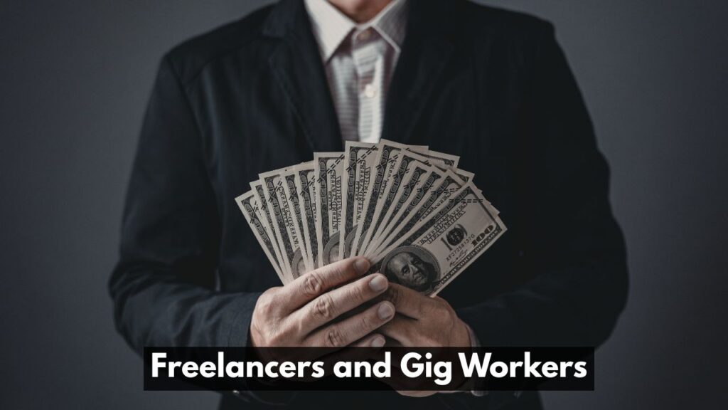 Freelancers and Gig Workers