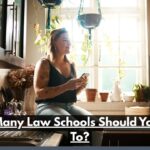 How Many Law Schools Should You Apply To?