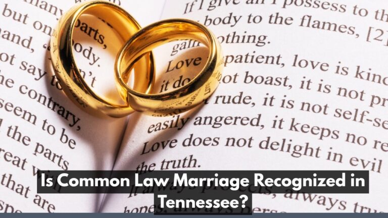 Is Common Law Marriage Recognized in Tennessee?