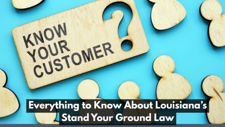 Everything to Know About Louisiana’s Stand Your Ground Law