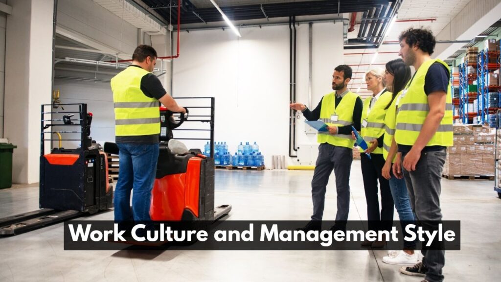 Work Culture and Management Style