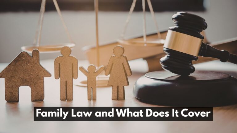 Family Law and What Does It Cover