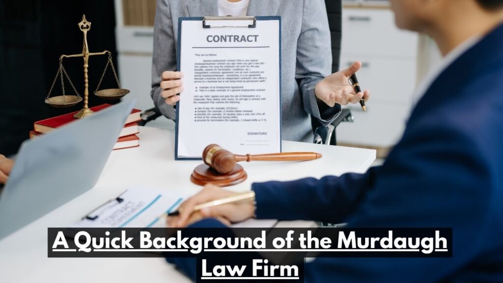 A Quick Background of the Murdaugh Law Firm