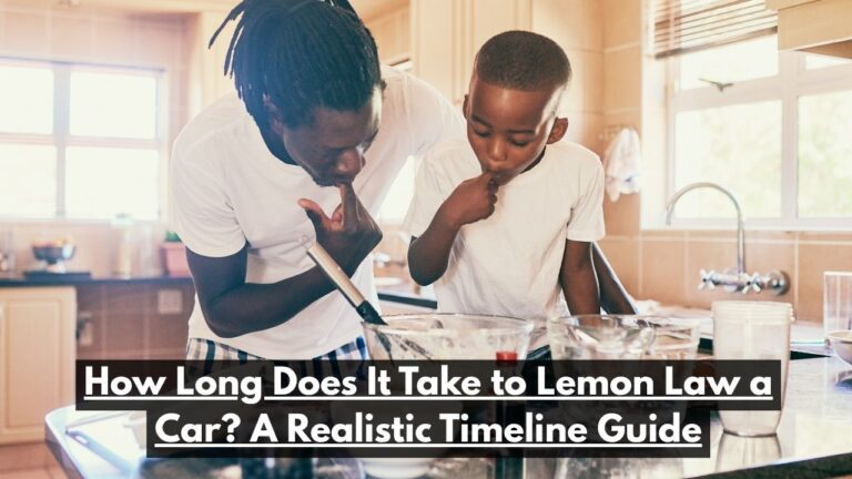 How Long Does It Take to Lemon Law a Car? A Realistic Timeline Guide