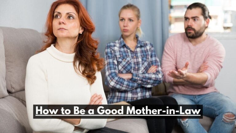 How to Be a Good Mother-in-Law