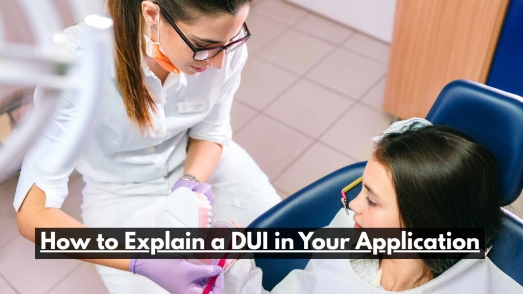 How to Explain a DUI in Your Application
