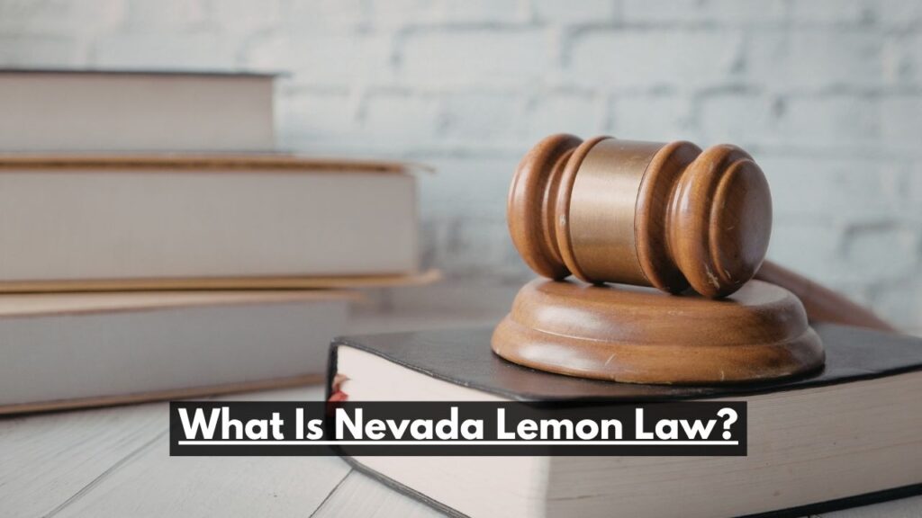 What Is Nevada Lemon Law?