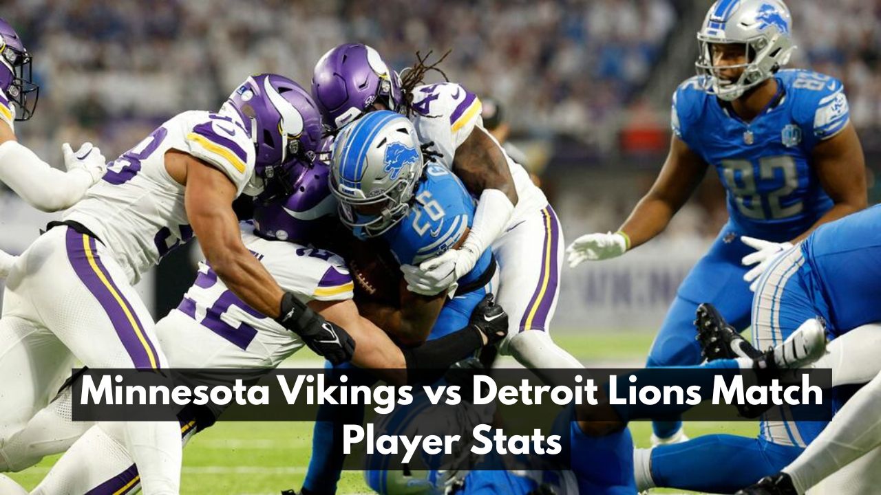 Minnesota Vikings vs Detroit Lions Match Player Stats