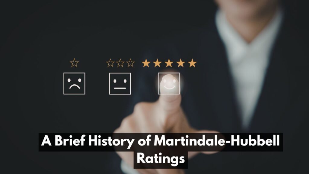 A Brief History of Martindale-Hubbell Ratings