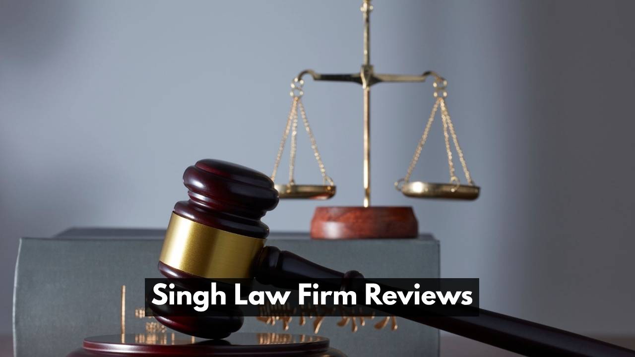 Singh Law Firm Reviews