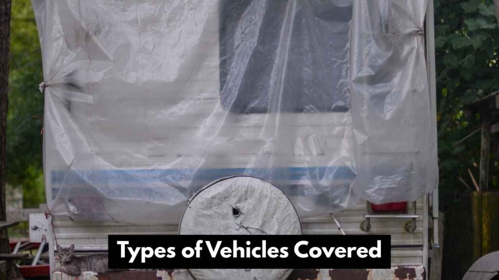 Types of Vehicles Covered