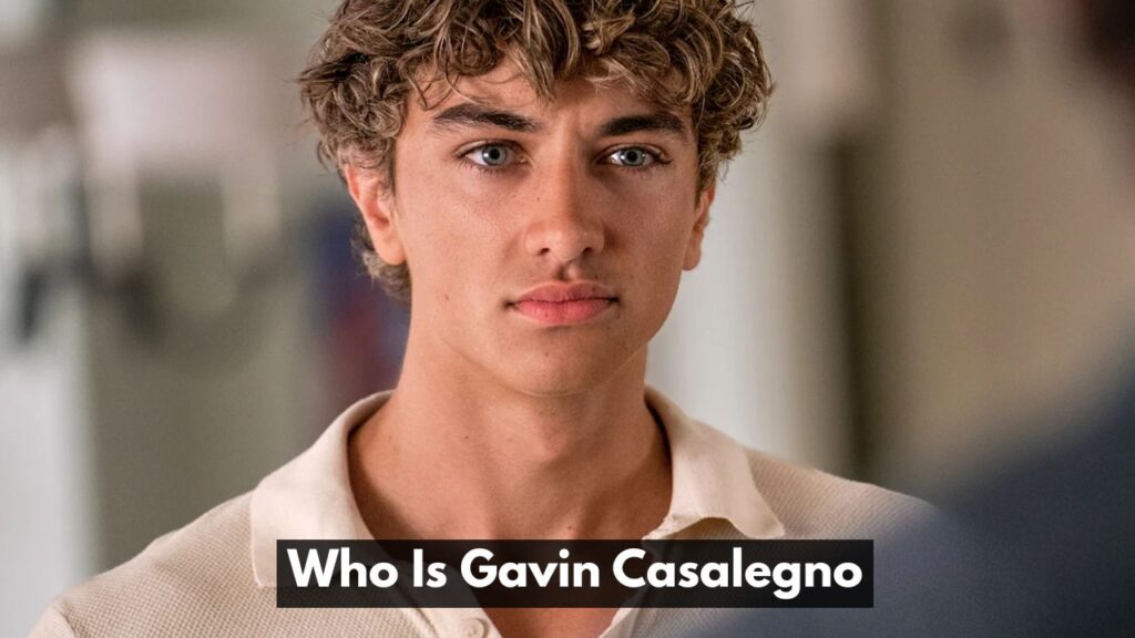 Who Is Gavin Casalegno