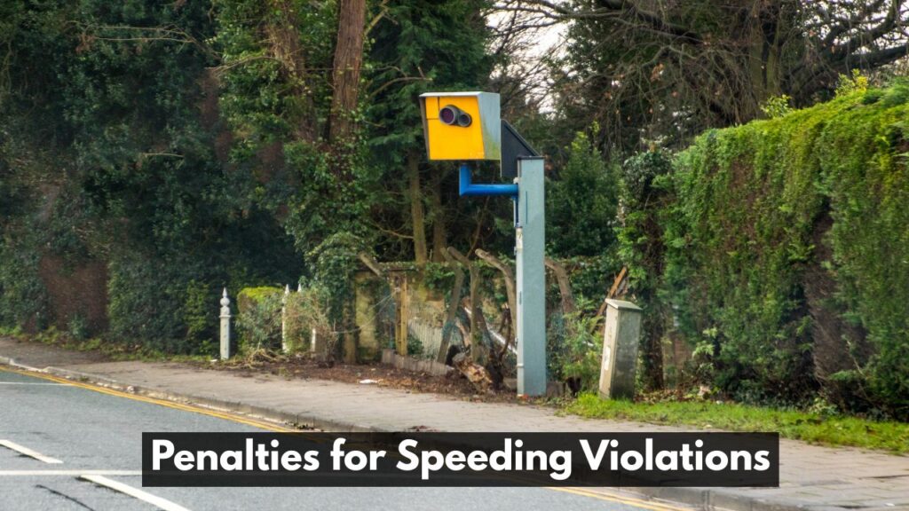 Penalties for Speeding Violations