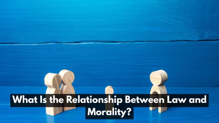 What Is the Relationship Between Law and Morality?